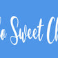 Hello Sweet Cheeks Stencil - Superior Stencils