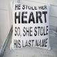 He Stole Her Heart Stencil - Superior Stencils
