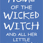 HOME of the WICKED WITCH Stencil - Superior Stencils