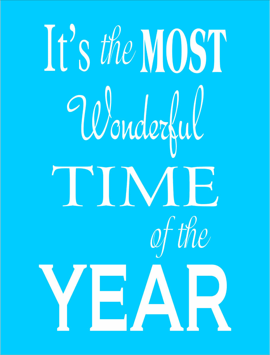 It's the most wonderful time of the year Stencil - Vertical Design - Superior Stencils