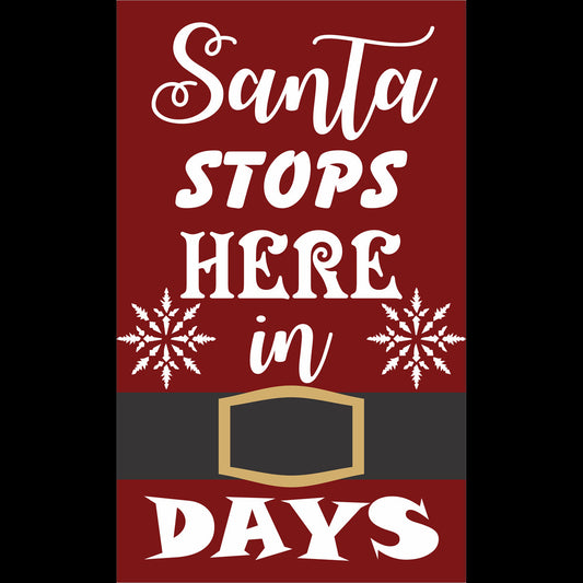 Santa Stops Here - Christmas Stencil - Christmas Countdown Stencil - Superior Stencils