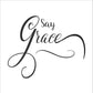 Say Grace Stencil - Superior Stencils