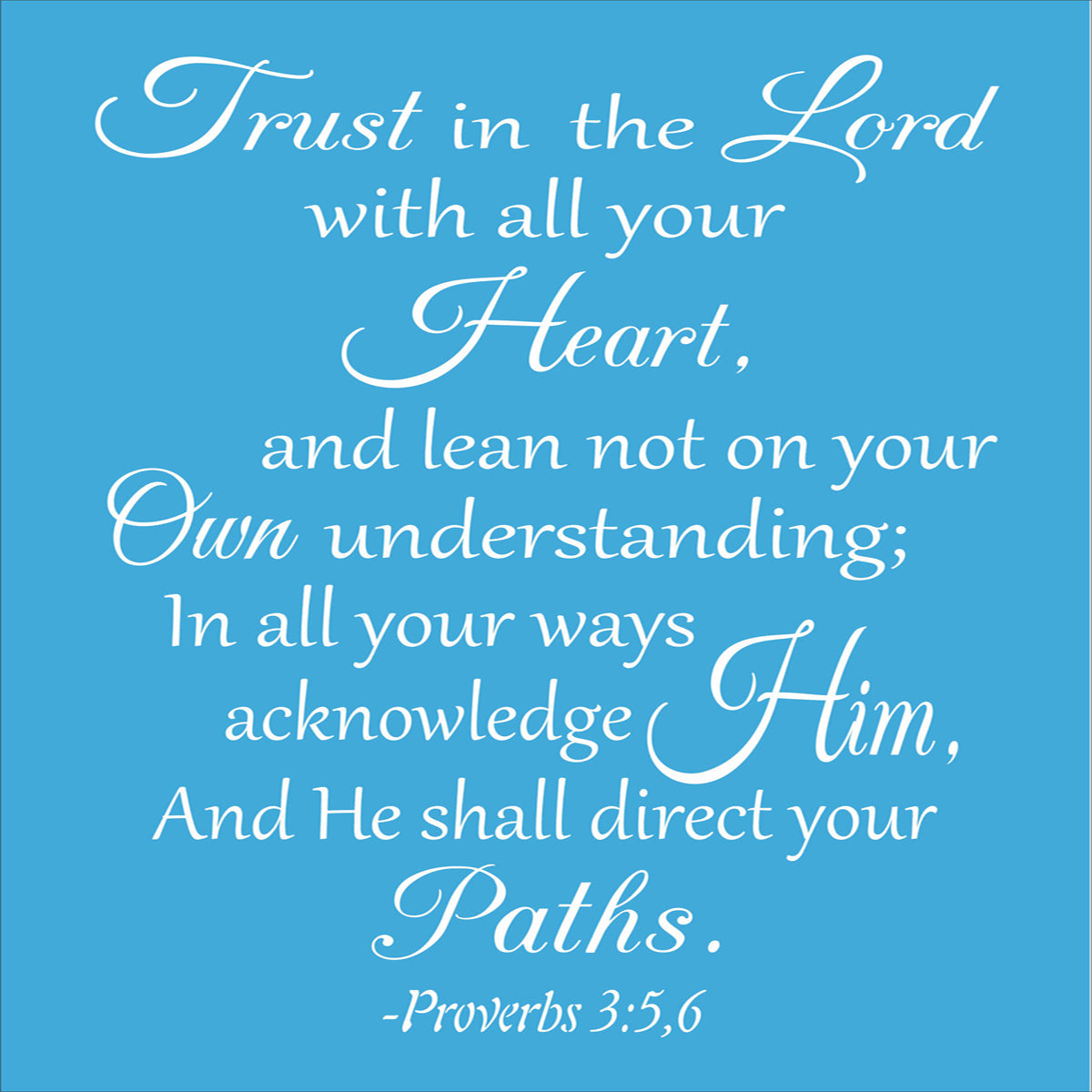 Trust in the LORD with all your Heart Stencil - Superior Stencils