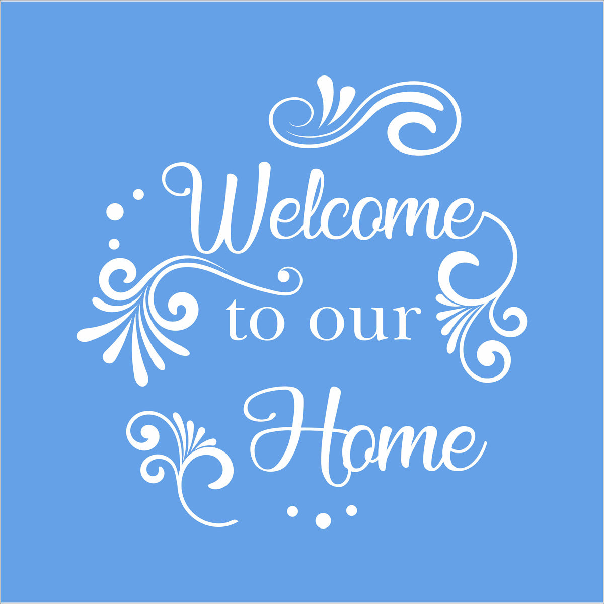 Welcome to our HOME Stencil - Superior Stencils