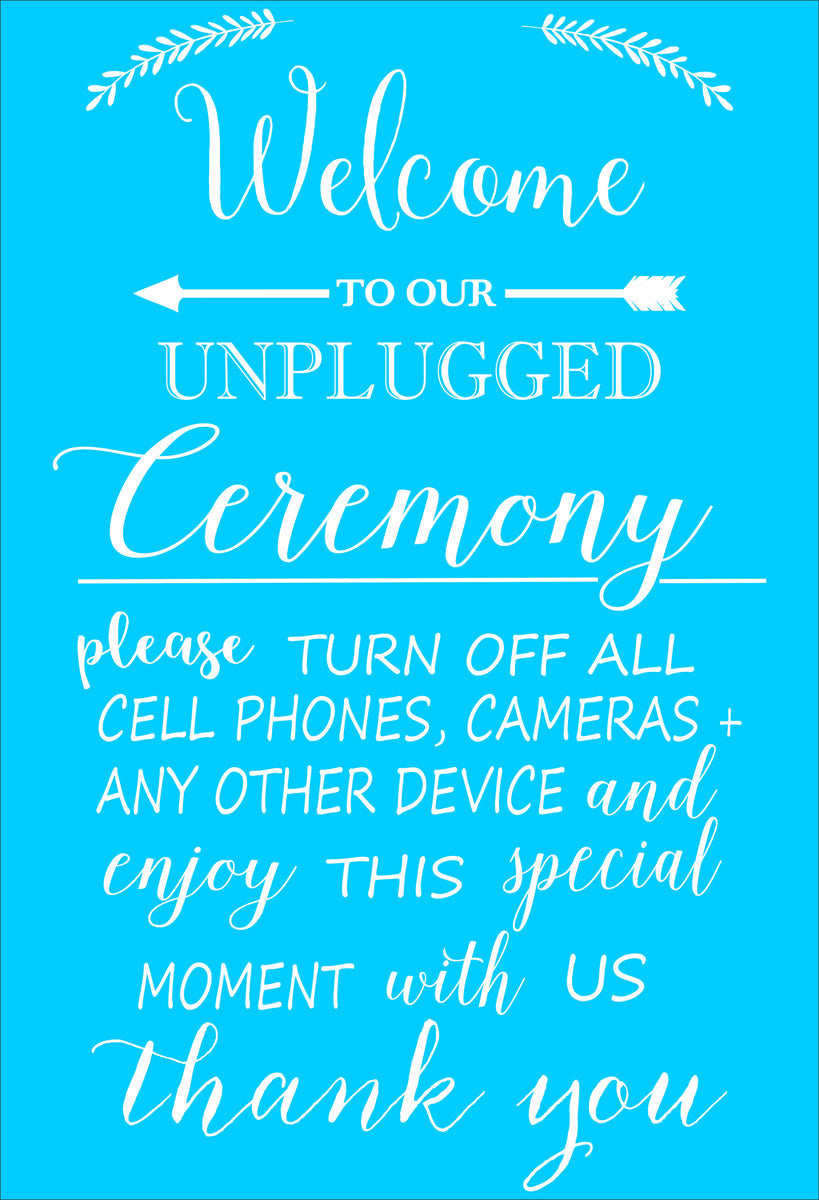 Welcome to Our Unplugged Wedding or Ceremony Stencil - Superior Stencils