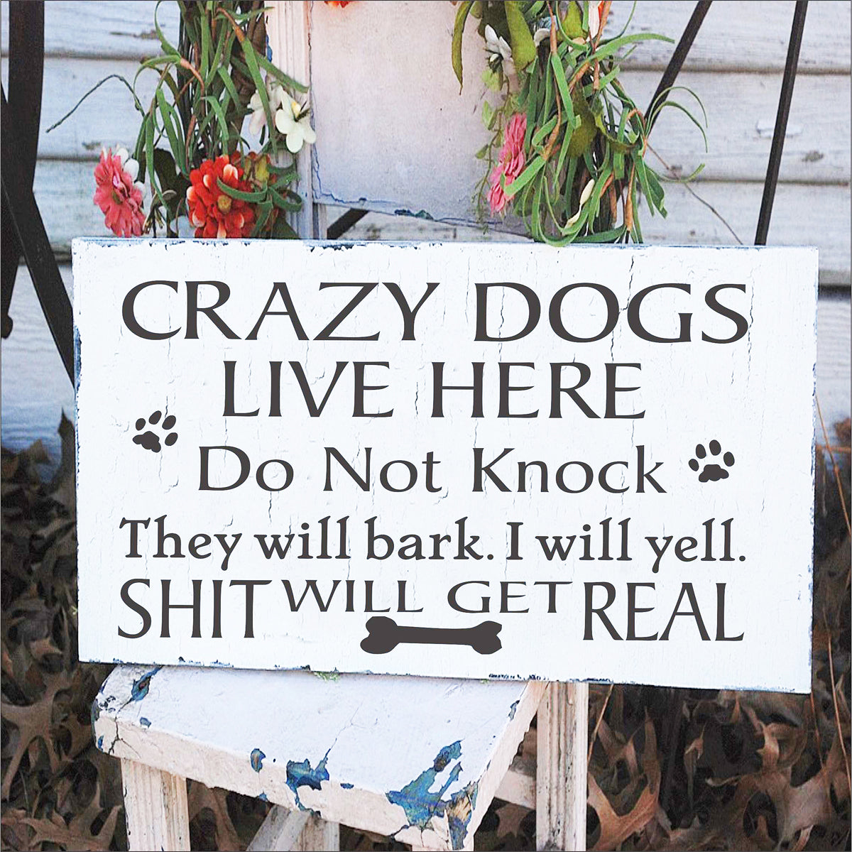 Crazy Dogs Live Here Stencil w bone - Superior Stencils