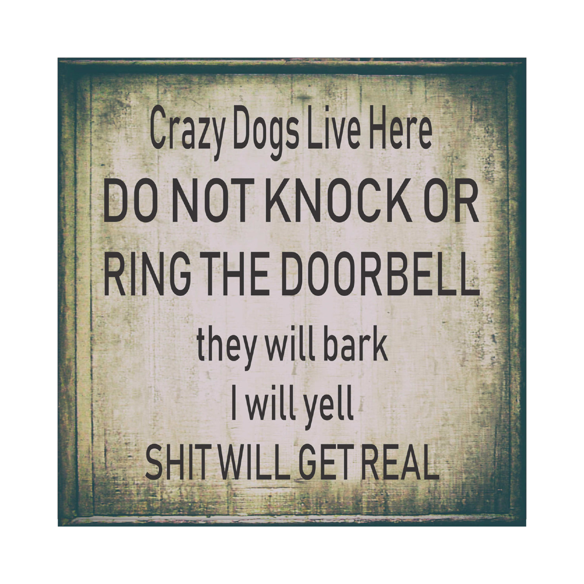 Crazy Dogs Live Here Stencil or A Crazy Dog Lives Here Stencil - Superior Stencils