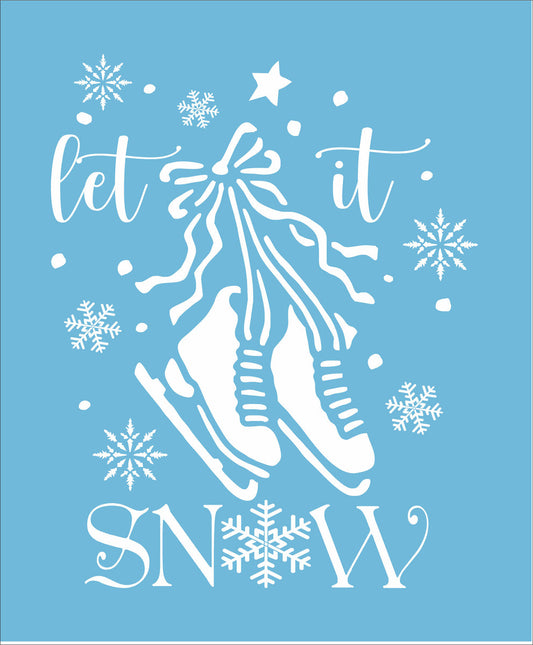 let it SNOW Stencil - with skates - Superior Stencils